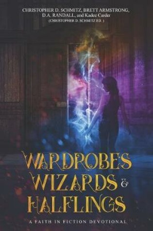 Cover of Wizards, Wardrobes, & Halflings
