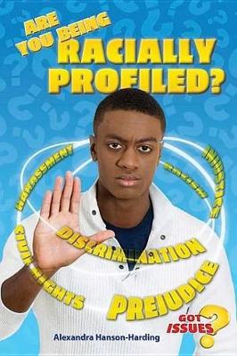 Book cover for Are You Being Racially Profiled?