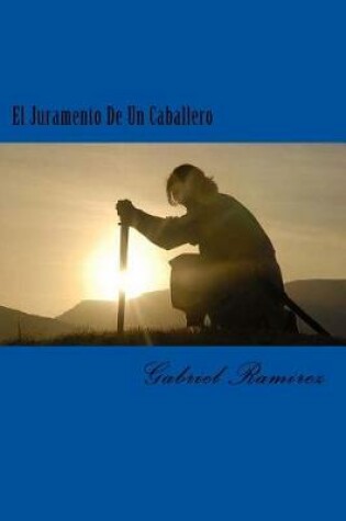 Cover of El Juramento de Un Caballero