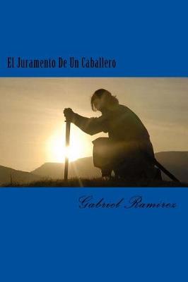 Book cover for El Juramento de Un Caballero