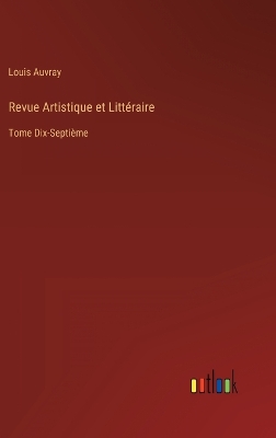Book cover for Revue Artistique et Littéraire