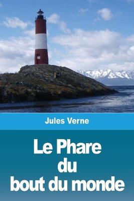 Book cover for Le Phare du bout du monde