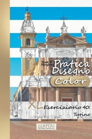 Cover of Pratica Disegno [Color] - XL Eserciziario 40