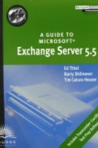 Cover of MCSE Guide to Exchange Server 5.5