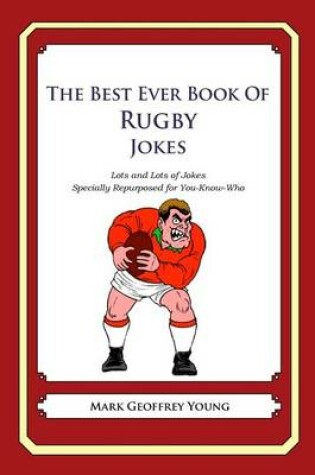 Cover of The Best Ever Book of Rugby Jokes