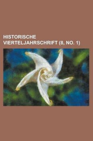 Cover of Historische Vierteljahrschrift (8, No. 1 )