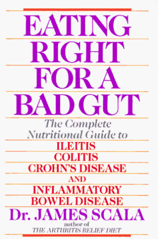 Cover of Eating Right for a Bad Gut