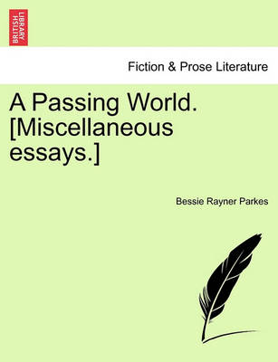 Book cover for A Passing World. [Miscellaneous Essays.]