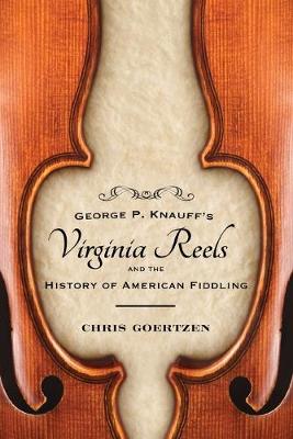 Cover of George P. Knauff's Virginia Reels and the History of American Fiddling