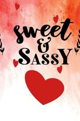 Cover of Sweet and Sassy