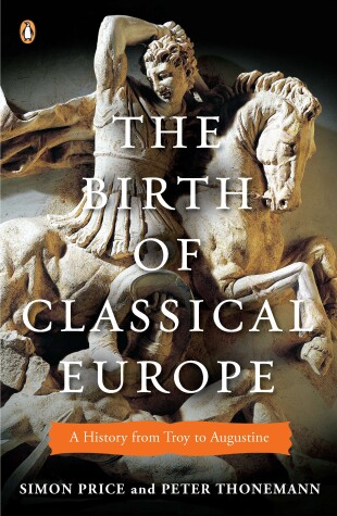 Cover of The Birth of Classical Europe