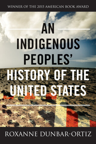 Book cover for An Indigenous Peoples' History of the United States