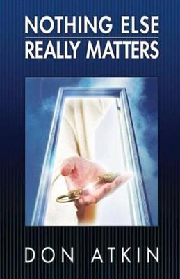 Book cover for Nothing Else Really Matters