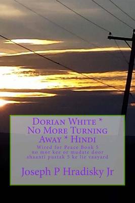 Book cover for Dorian White * No More Turning Away * Hindi