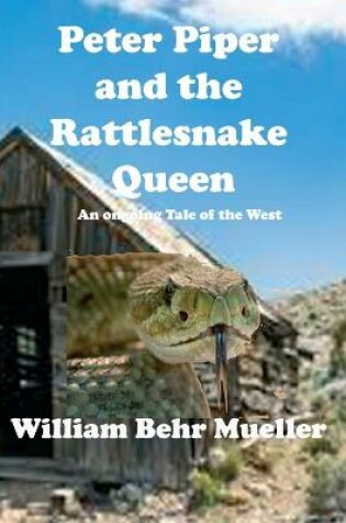 Cover of Peter Piper and the Rattlesnake Queen