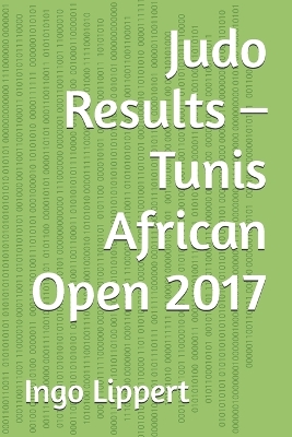 Book cover for Judo Results - Tunis African Open 2017