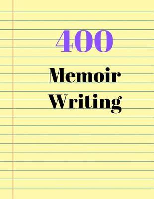 Cover of 400 Memoir Writing