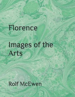 Book cover for Florence - Images of the Arts