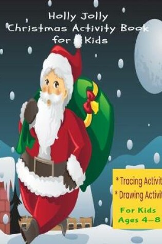 Cover of Holly Jolly Christmas Activity Book for Kids