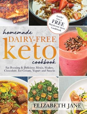 Book cover for Homemade Dairy-Free Keto Cookbook