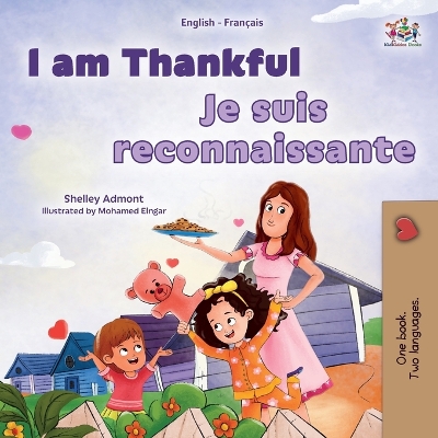Book cover for I am Thankful (English French Bilingual Children's Book)