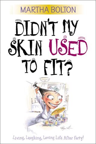 Book cover for Didn't My Skin Used to Fit?