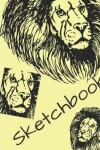 Book cover for Black Lions Blank Sketchbook for Sketching Drawing or Doodling