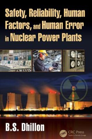 Cover of Safety, Reliability, Human Factors, and Human Error in Nuclear Power Plants