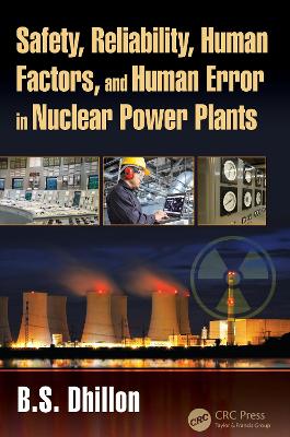 Book cover for Safety, Reliability, Human Factors, and Human Error in Nuclear Power Plants