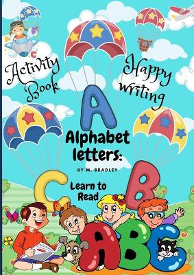 Book cover for Alphabet letters learn to read