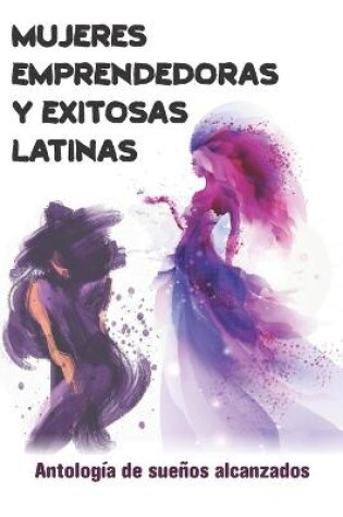 Cover of Mujeres Emprendedoras Exitosas Latinas