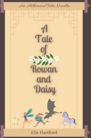 Cover of A Tale of Rowan and Daisy