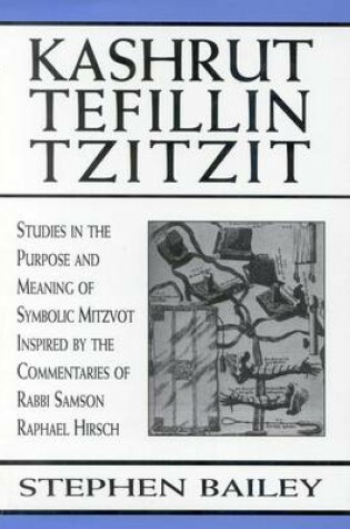 Cover of Kashrut, Tefillin, Tzitzit