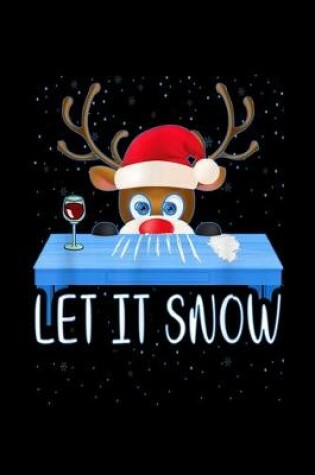 Cover of Let It Snow Cocaine Santa Adult Humor Funny Gag