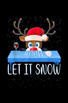 Book cover for Let It Snow Cocaine Santa Adult Humor Funny Gag