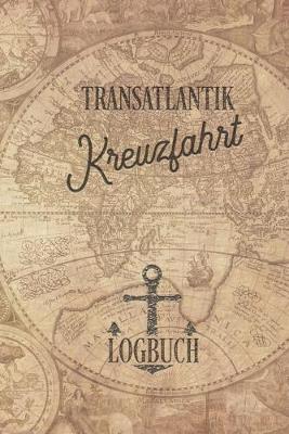 Cover of Kreuzfahrt Logbuch Transatlantik