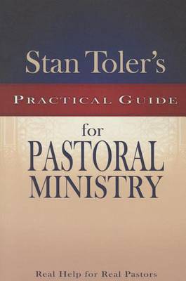 Book cover for Stan Toler's Practical Guide to Pastoral Ministry