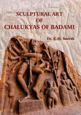 Cover of Sculptural Art of Chalukyas of Badami