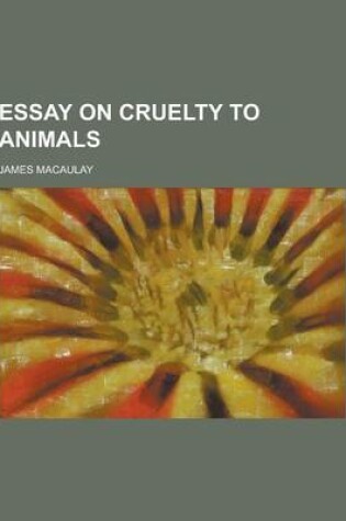 Cover of Essay on Cruelty to Animals