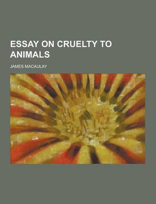 Book cover for Essay on Cruelty to Animals