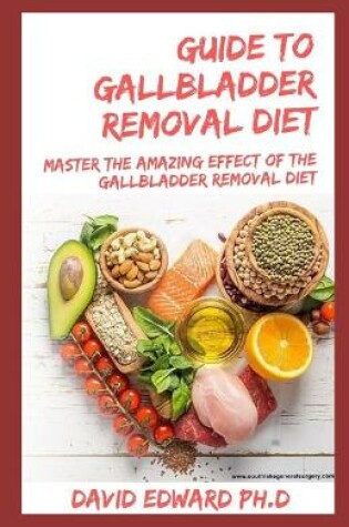 Cover of Guide to Gallbladder Removal Diet