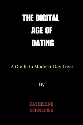 Book cover for The Digital Age of Dating