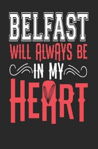 Cover of Belfast Will Always Be In My Heart