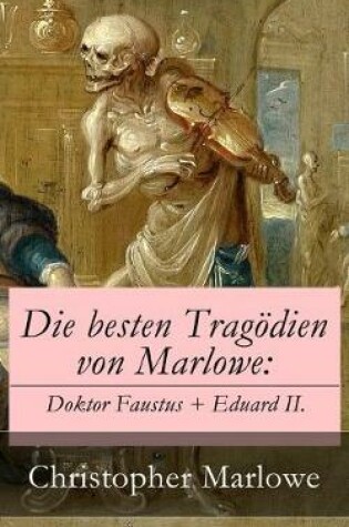 Cover of Die besten Trag�dien von Marlowe