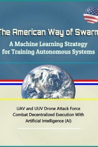 Cover of The American Way of Swarm