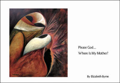 Book cover for Please God... Where is My Mother?