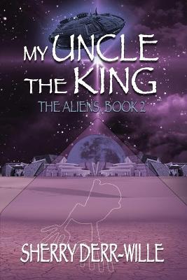 Book cover for My Uncle the King