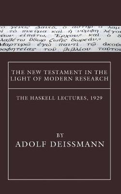 Book cover for The New Testament in the Light of Modern Research