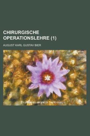 Cover of Chirurgische Operationslehre (1 )