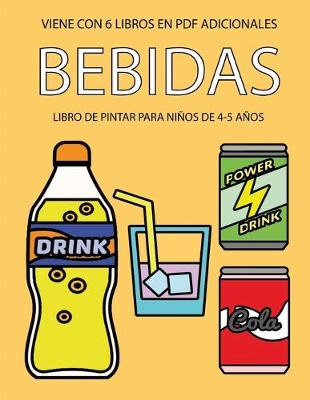 Cover of Libro de pintar para ninos de 4-5 anos (Bebidas)